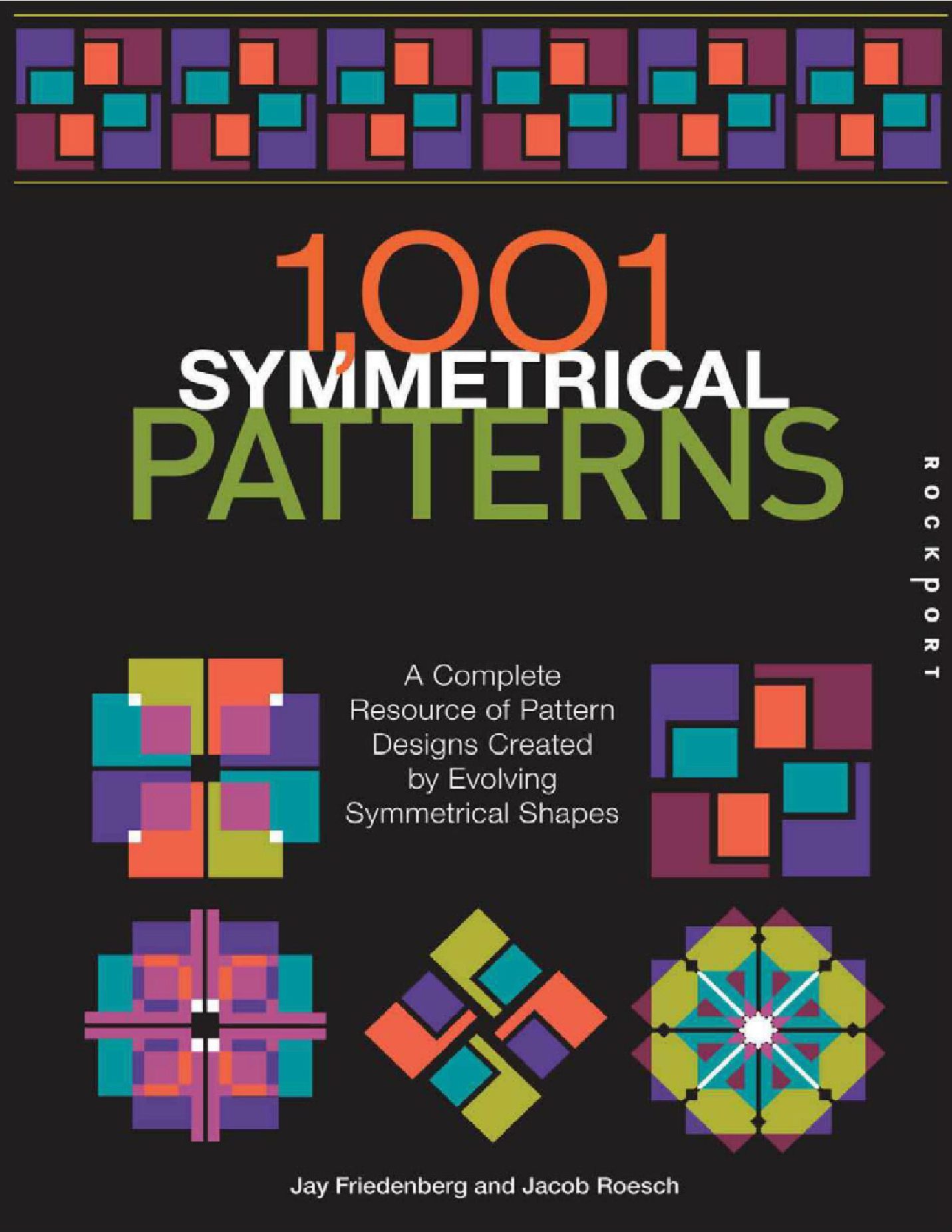 1001 1001 Symmetrical Patterns: Designs from Evolved Shapes 209页