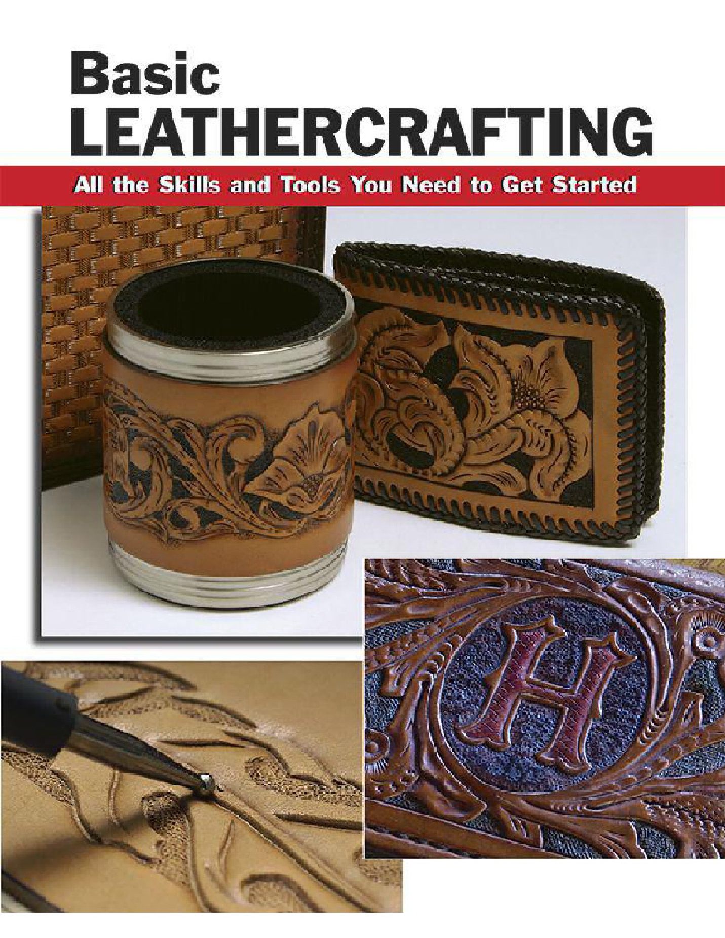 Basic Leathercrafting (How To Basics) 2011 基礎 皮革工序入門 other 318页