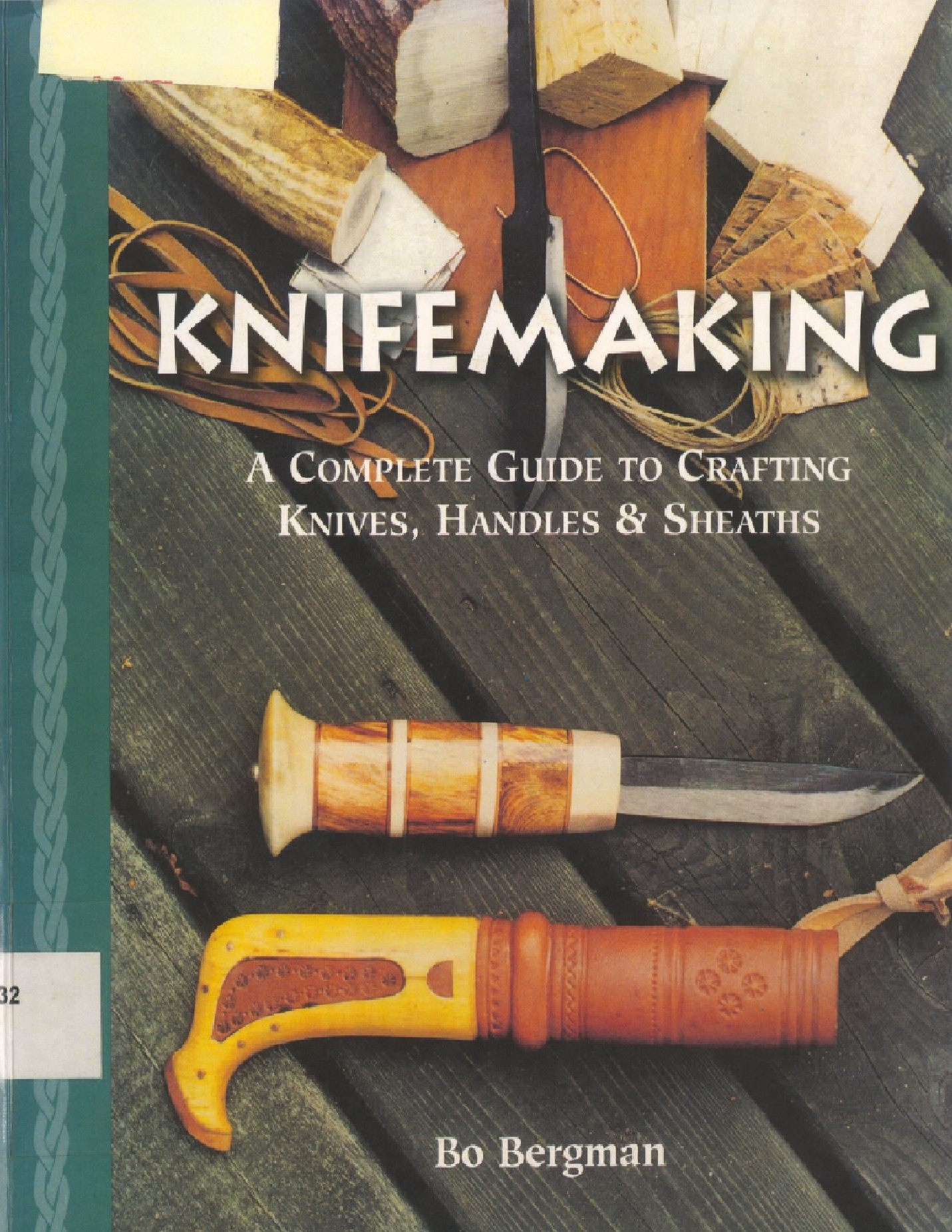 Bo Bergman Knifemaking Knifemaking一個完整的指南 手工艺刀 手柄和鞘 1997 other 154页
