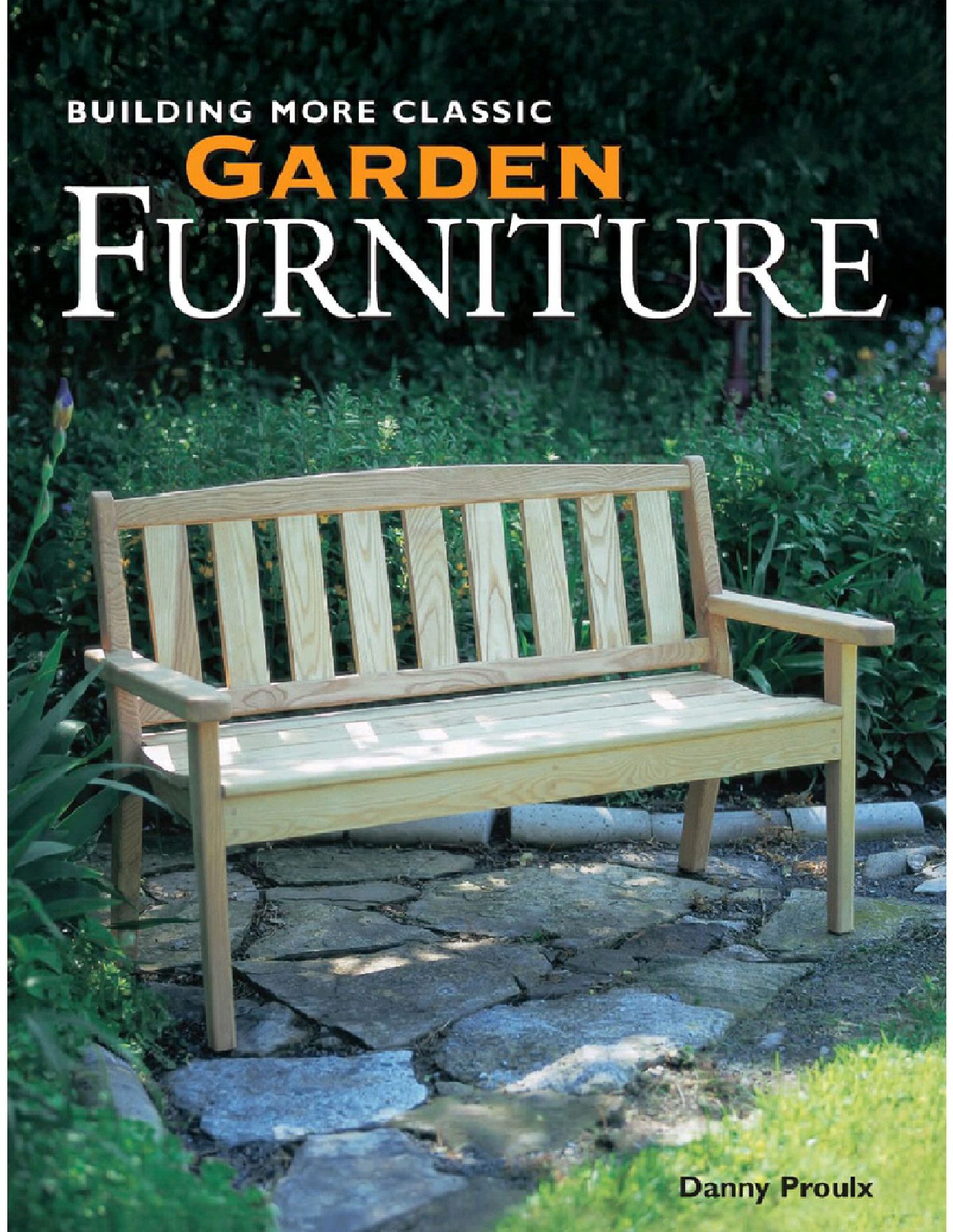 Building More Classic Garden Furniture 建設比較經典的花園家具2001 167页