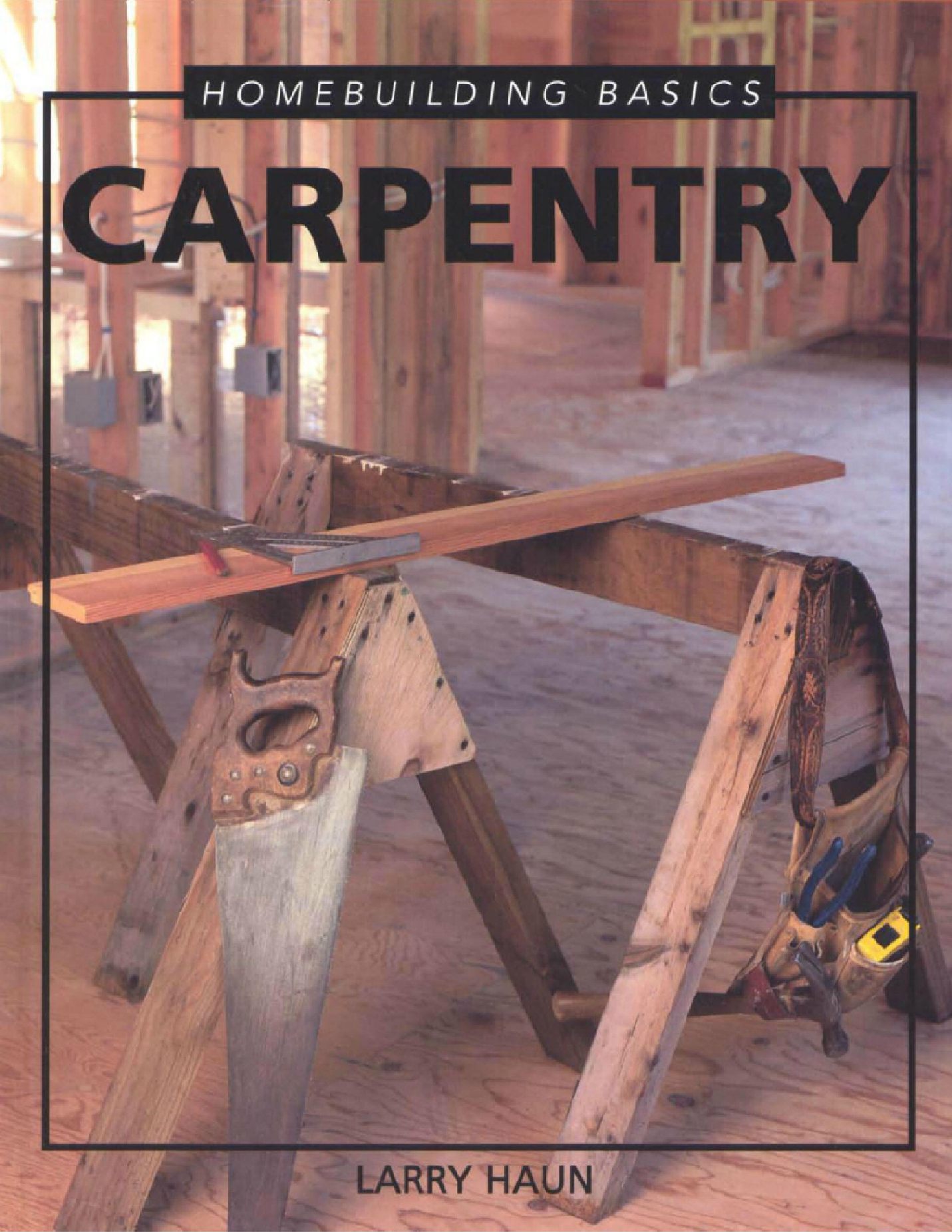 Homebuilding Basics Carpentry 208页