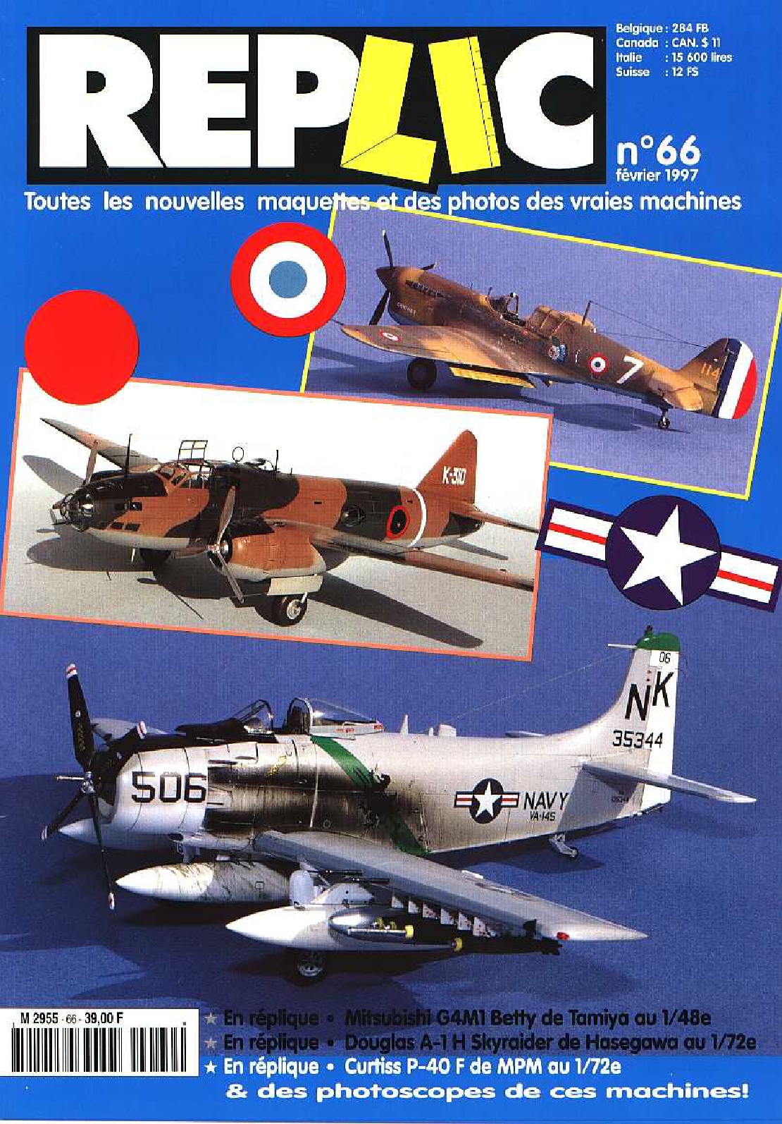 Replic 066 – Mitsubishi G4M1 Betty, A-1H Skyraider, Curtiss P-40F