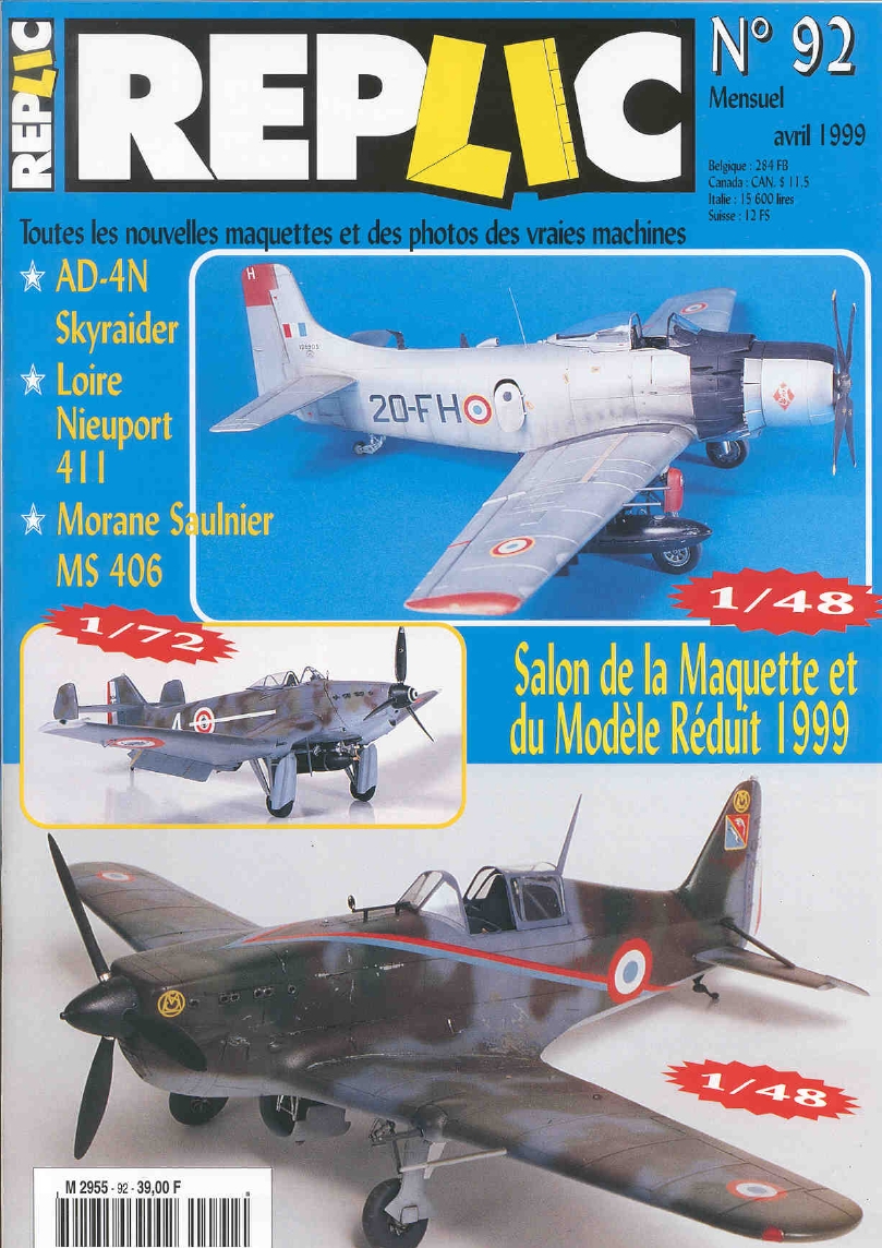 Replic 092 – AD-4N Skyraider, Loire Nieuport 411, MS 406