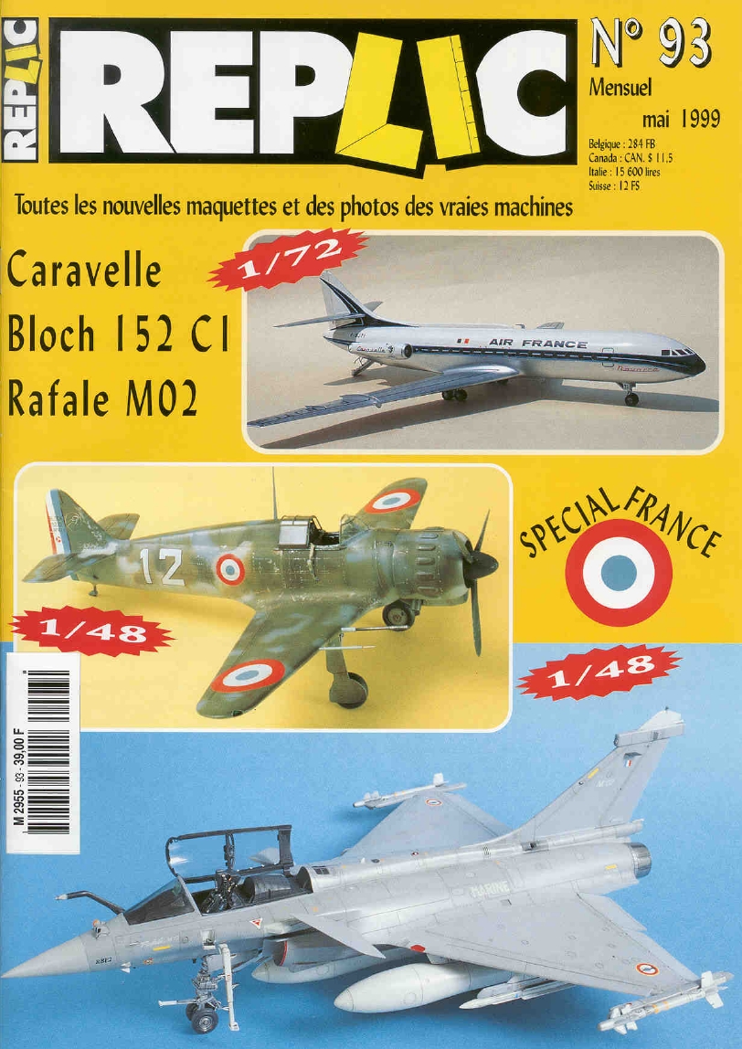 Replic 093 – Caravelle, Bloch 152, Rafale M02