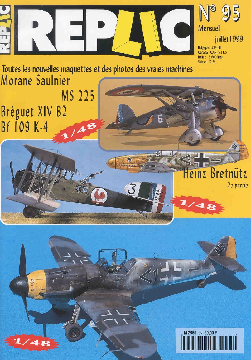 Replic 095 – Morane Saulnier MS225, Breguet XIV B2, Bf 109 K-4, Heinz Bretnutz