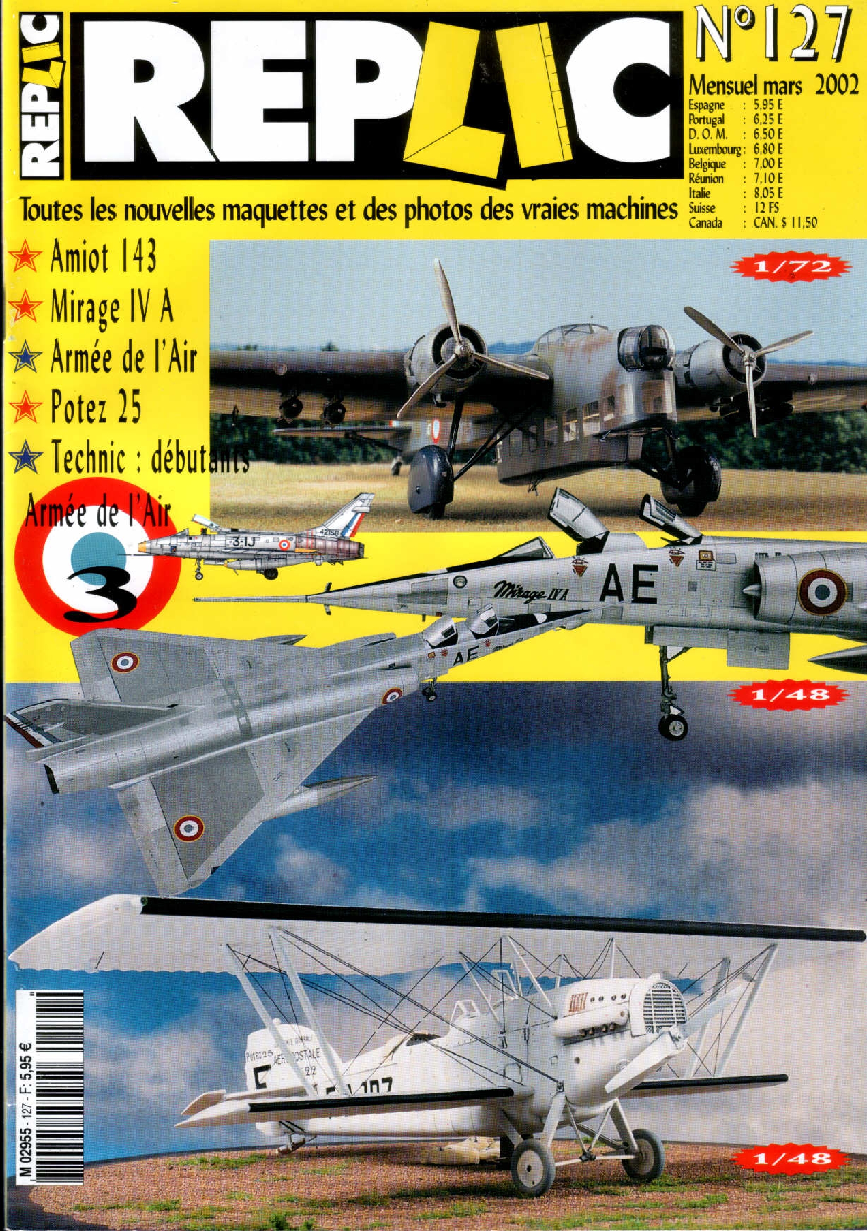 Replic 127 – Amiot 143, Mirage IV A, Potez 25, Frenches, Technic-Debutants