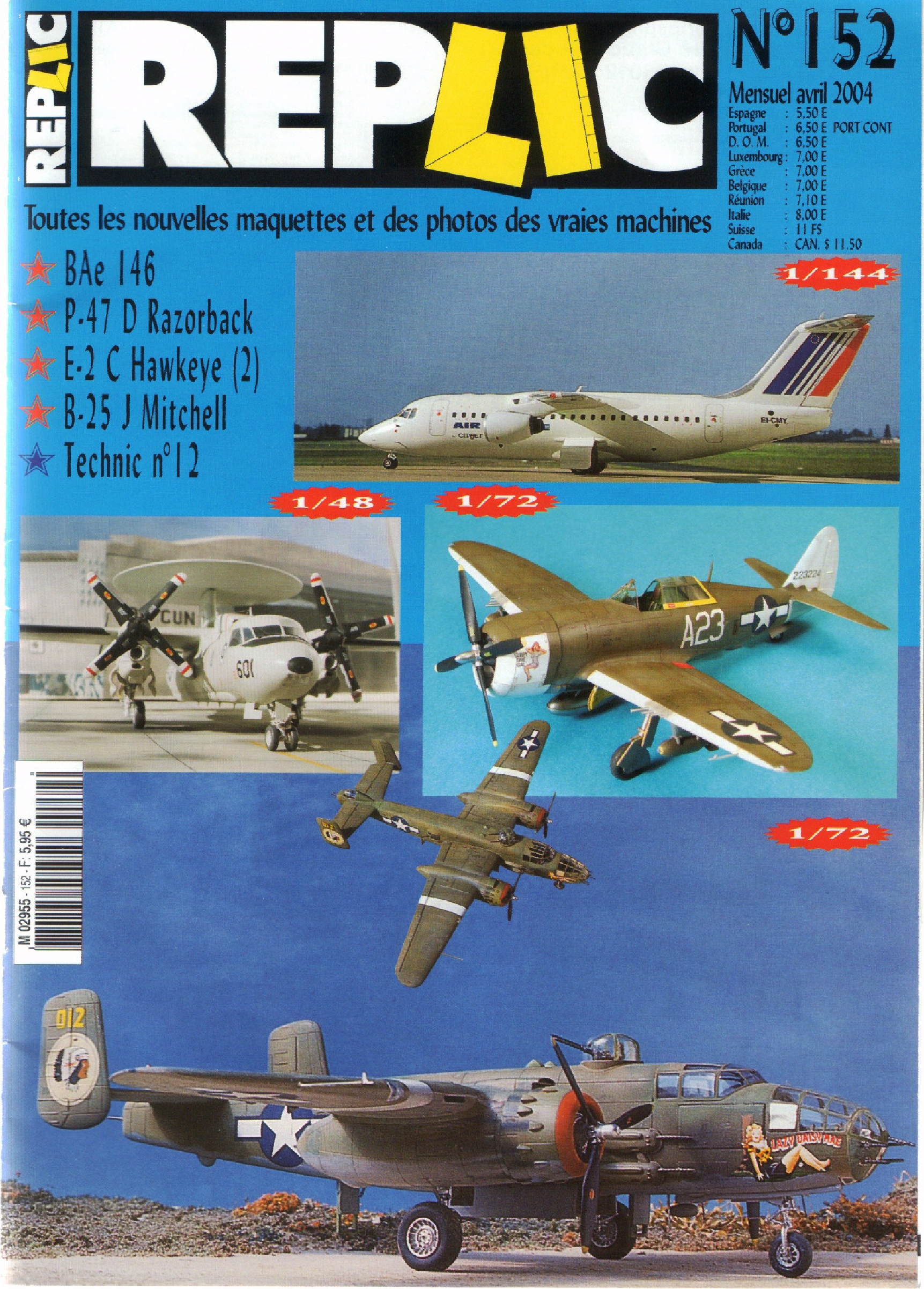Replic 152 – E-3C Hawkeye, P-47, B-25, Alclad