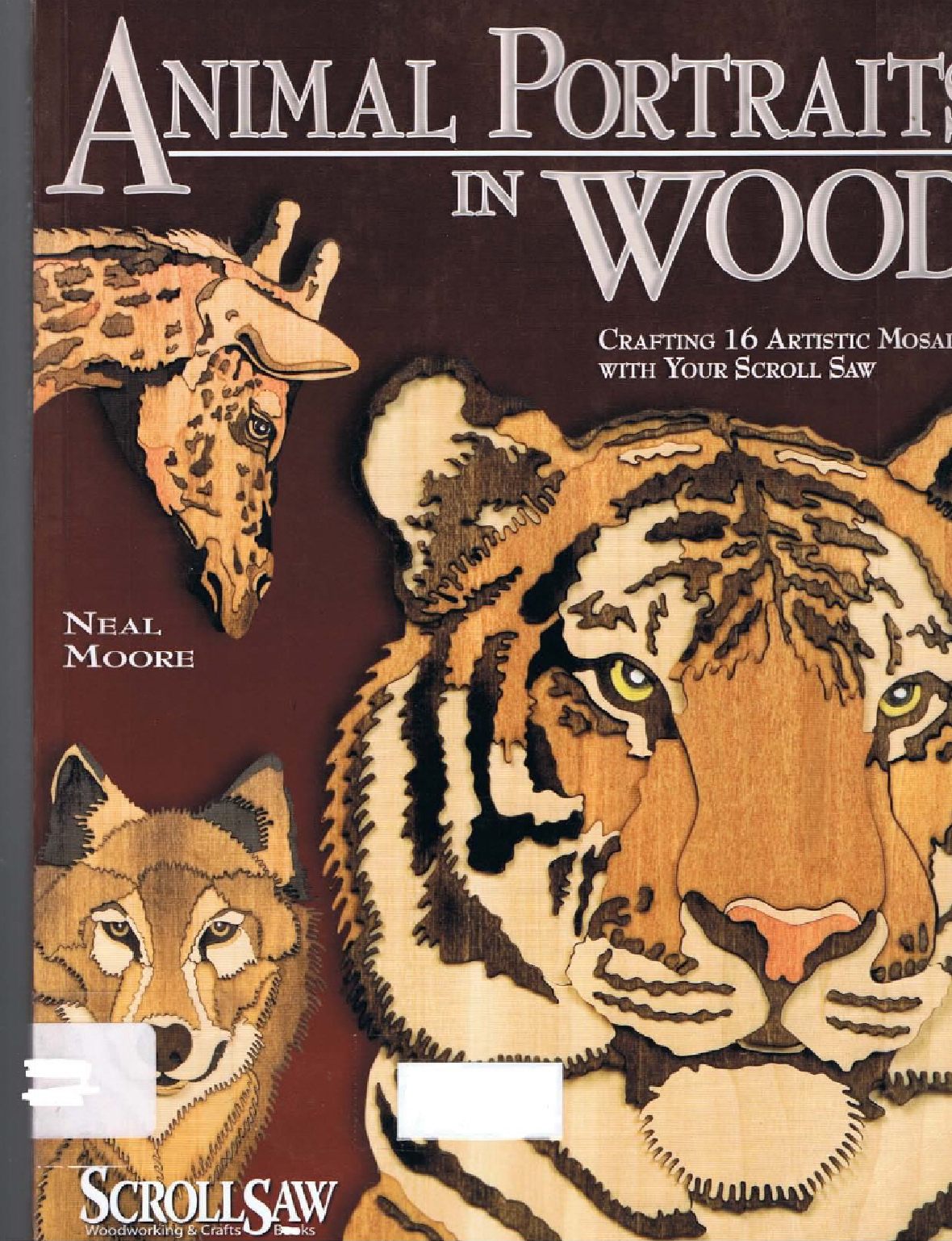 Animal Portraits in Wood Crafting 16 Artistic Mosaics with Your Scroll Saw 129页