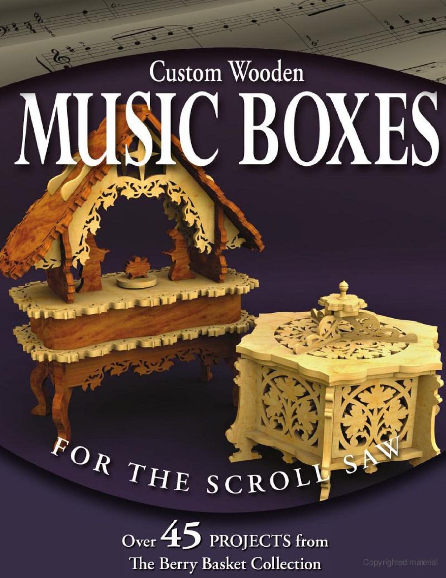 Custom Wooden Music Boxes for the Scroll Saw 194页