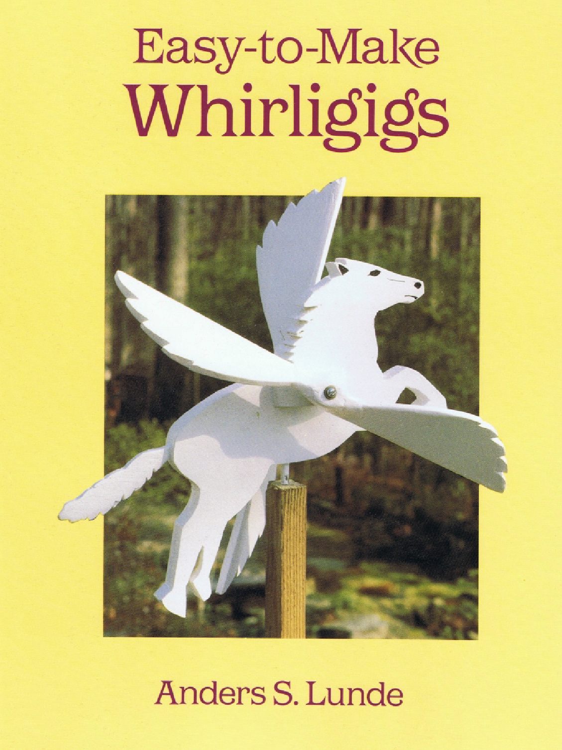 Easy-to-Make Whirligigs_30个迷人的风动玩具 98页