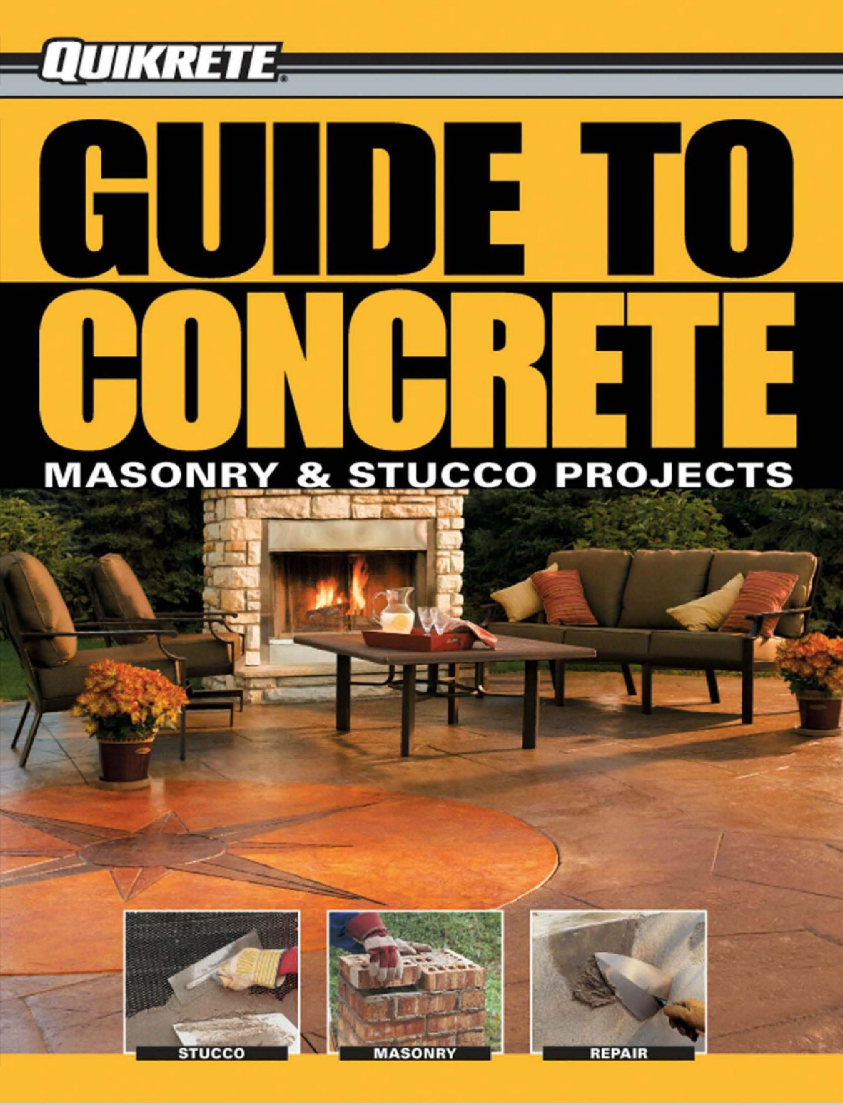 Guide to Concrete- Masonry & Stucco Projects (Quikrete)_混凝土砌体及粉刷项目指南 161页