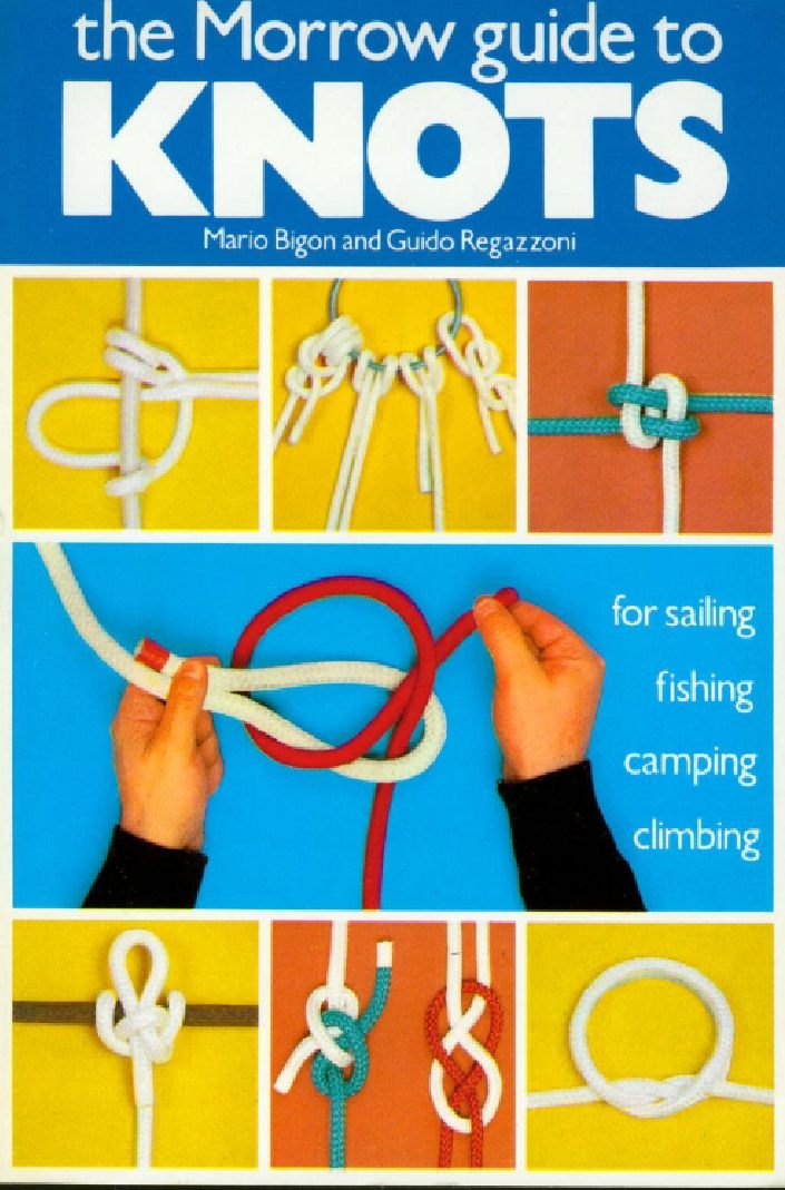 The Morrow Guide to Knots 253页