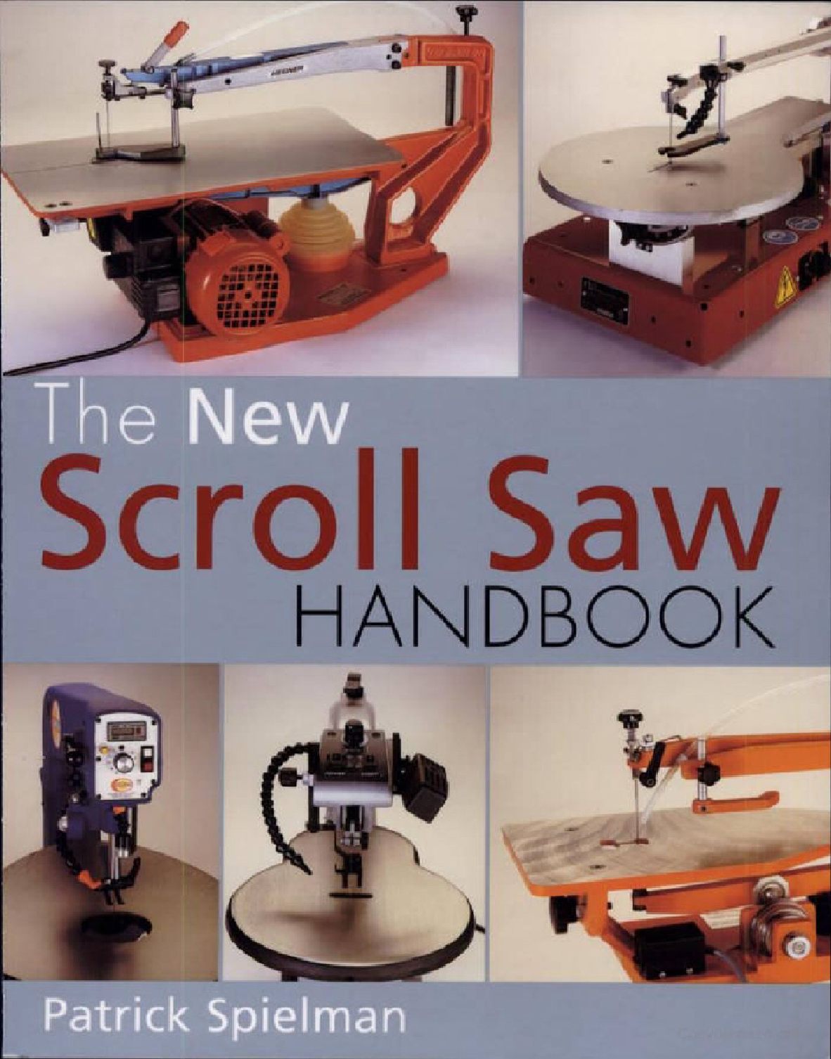 The New Scroll Saw Handbook 350页