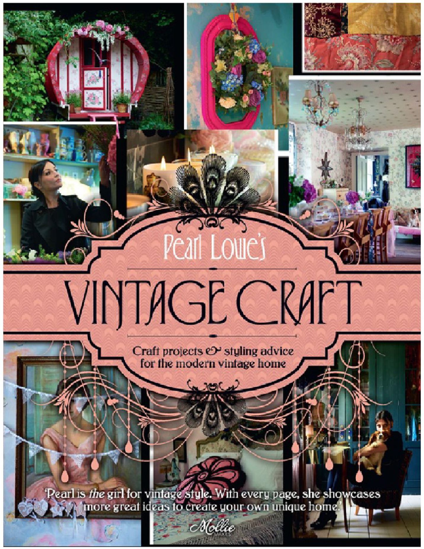 Vintage Craft 50 Craft Projects and Home Styling Advice 复古工艺：50工艺项目首页理髮谘询 2013 273页