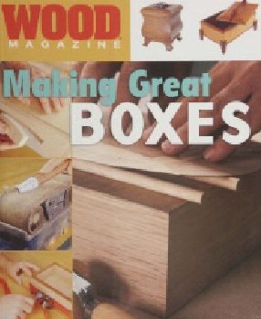 Wood Magazine_Making Great Boxes 2007 175页